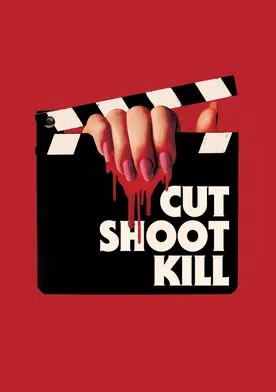 Poster Cut Shoot Kill