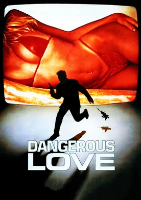 Poster Dangerous Love