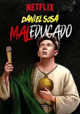 Poster Daniel Sosa: Maleducado