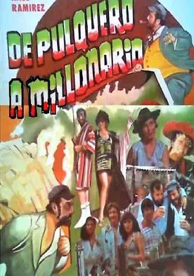 Poster De pulquero a millonario