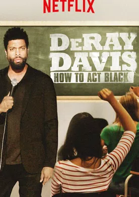 Poster DeRay Davis: How to Act Black