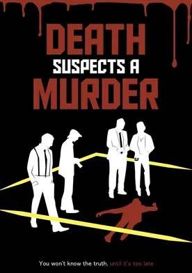 Poster Death Suspects a Murder