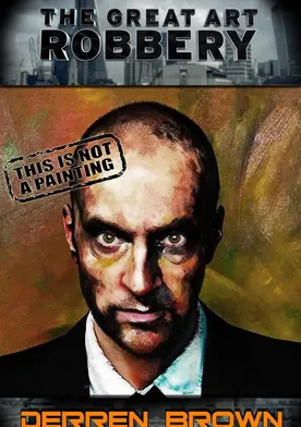 Poster Derren Brown: The Great Art Robbery