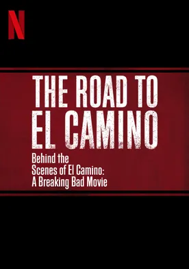 Poster Detrás de las cámaras de El Camino: una película de Breaking Bad