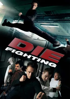 Poster Die Fighting