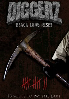 Poster Diggerz: Black Lung Rises