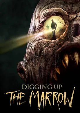 Poster de Digging Up the Marrow
