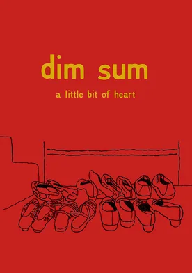 Poster de Dim Sum: A Little Bit of Heart