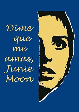 Poster de Dime que me amas, Junie Moon