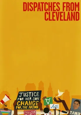 Poster Dispatches from Cleveland