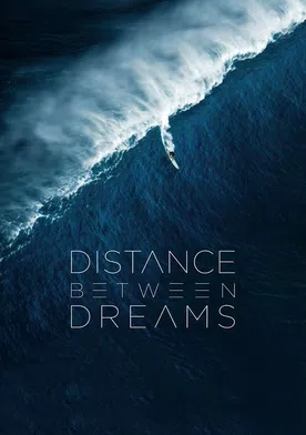 Poster Distance Between Dreams