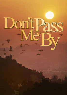 Poster Don't Pass Me By