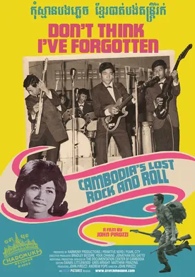 Poster Don't Think I've Forgotten: Cambodia's Lost Rock & Roll