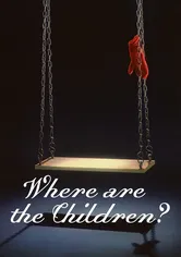 Poster de ¿Dónde están los niños?