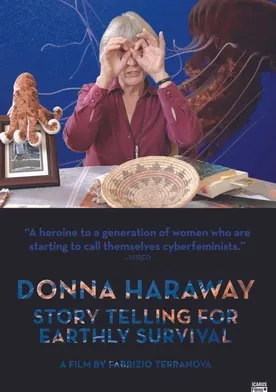 Poster de Donna Haraway: Story Telling for Earthly Survival