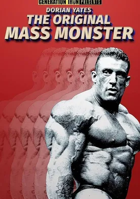 Poster Dorian Yates: The Original Mass Monster