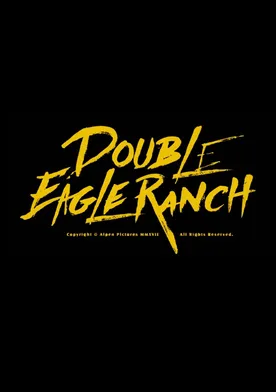 Poster Double Eagle Ranch