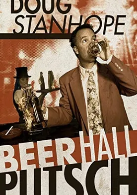 Poster Doug Stanhope: Beer Hall Putsch