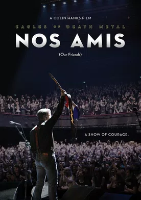 Poster de Eagles of Death Metal: Nos Amis