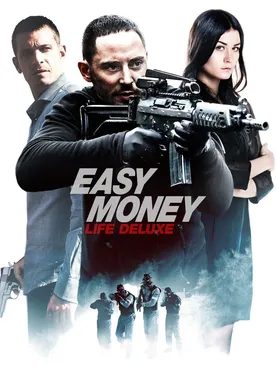 Poster Easy Money III: Life Deluxe