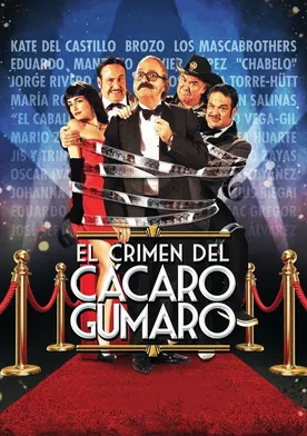 Poster El Crimen del Cácaro Gumaro