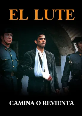 Poster El Lute (camina o revienta)