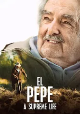 Poster de El Pepe, Una Vida Suprema