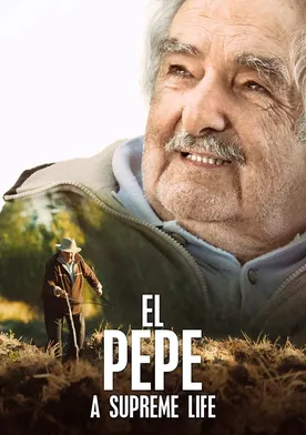 Poster El Pepe, Una Vida Suprema