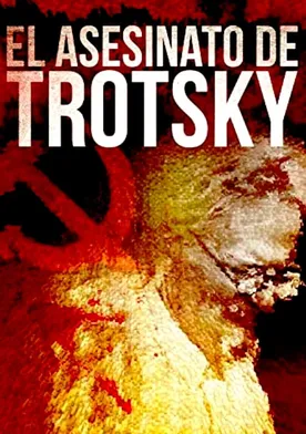 Poster El asesinato de Trotsky