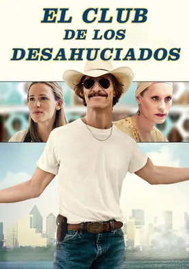 Poster Dallas Buyers Club: El club de los desahuciados