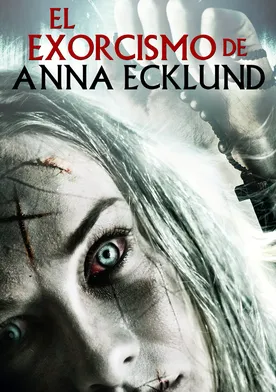 Poster El exorcismo de Anna Ecklund