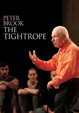 Poster El funambulista. Clase magistral de Peter Brook