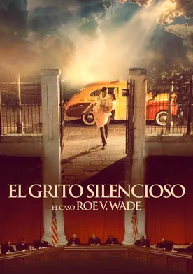 Poster El grito silencioso. El caso Roe V. Wade