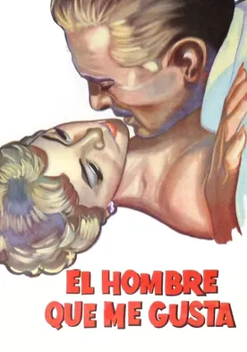 Poster El hombre que me gusta