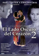 Poster El lado oscuro del corazón 2