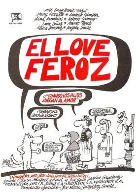 Poster El love feroz o Cuando los hijos juegan al amor