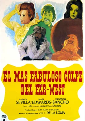 Poster El más fabuloso golpe del Far-West