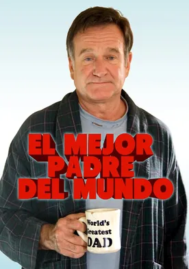 Poster El mejor padre del mundo