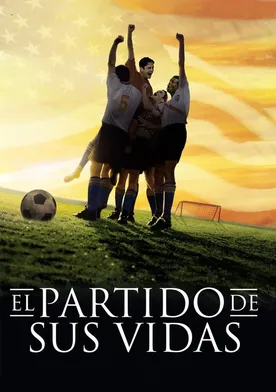 Poster El partido de sus vidas