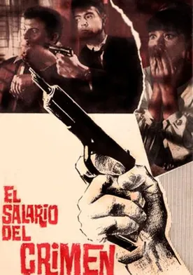 Poster de El salario del crimen