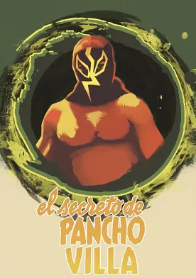 Poster El secreto de Pancho Villa