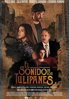 Poster El sonido de los tulipanes