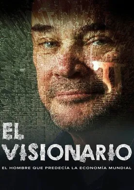 Poster El visionario. El hombre que predecía la economía mundial