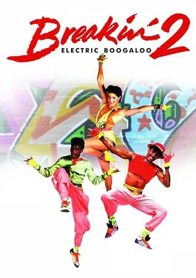 Poster Electric Boogaloo - Breakdance 2