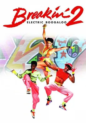Poster de Electric Boogaloo - Breakdance 2