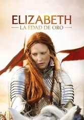 Poster Elizabeth: La edad de oro