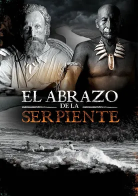 Poster de El abrazo de la serpiente