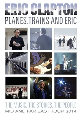 Poster Eric Clapton Planes Trains and Eric