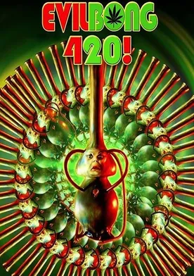 Poster Evil Bong 420