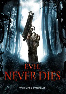 Poster Evil Never Dies